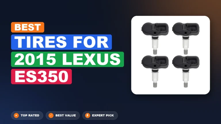 1 Best Tires For 2015 Lexus Es350 – Expert Tested & Ranked
