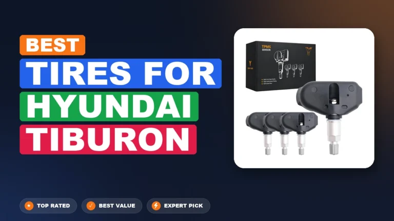 10 Best Tires For Hyundai Tiburon 2026 – Top Rated & Reviewed