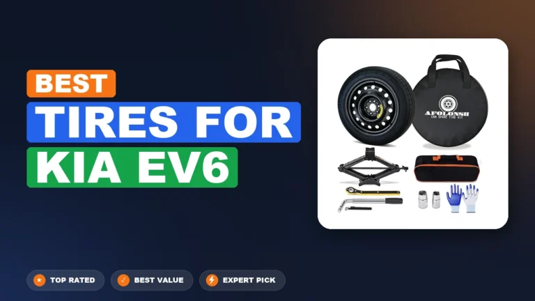10 Best Tires For Kia Ev6 2026 – Expert Reviewed & Ranked
