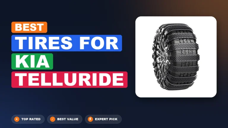 4 Best Tires For Kia Telluride 2026 – Expert Tested & Ranked