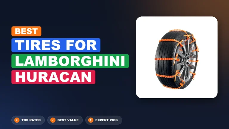 10 Best Tires For Lamborghini Huracan 2026 – Top Rated & Reviewed