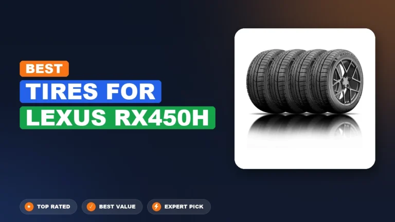 10 Best Tires For Lexus Rx450H: Quality Picks 2026