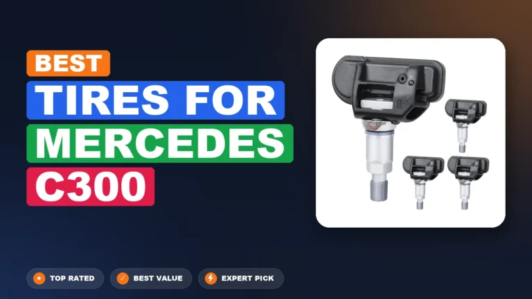 5 Best Tires For Mercedes C300: Expert Picks 2026