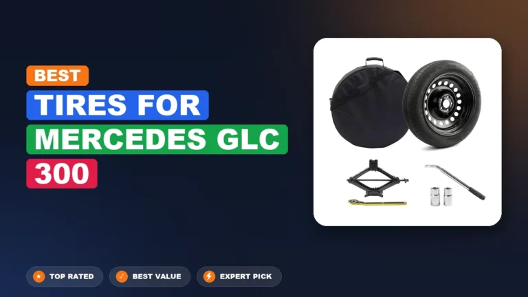 2 Best Tires For Mercedes Glc 300 2026 – Tested, Rated & Ranked