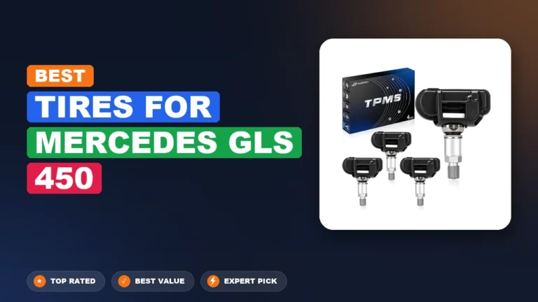 4 Best Tires For Mercedes Gls 450 2026 – Expert Tested & Ranked
