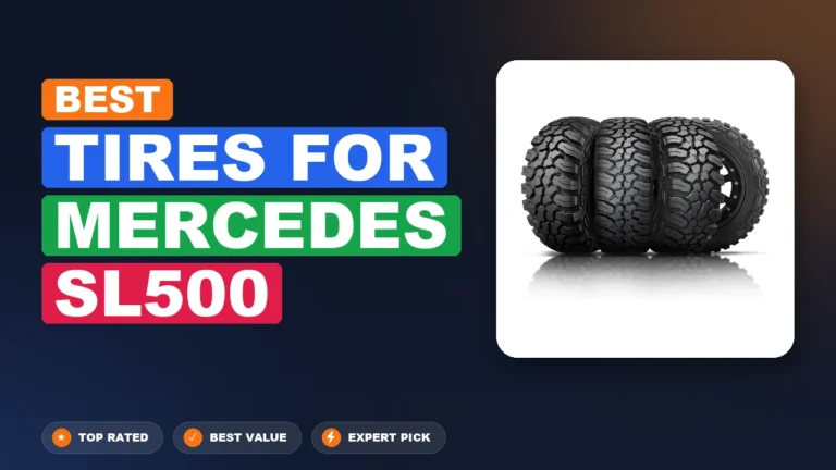 5 Best Tires For Mercedes Sl500: Top Rated 2026