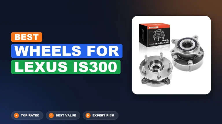 5 Best Wheels For Lexus Is300: Expert-Tested 2026