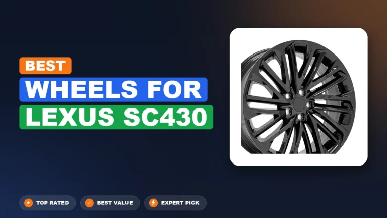 3 Best Wheels For Lexus Sc430: Top Rated 2026