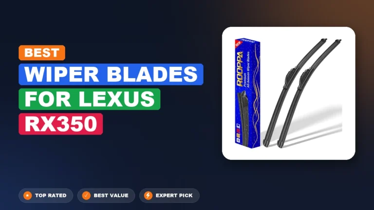 10 Best Wiper Blades For Lexus Rx350 2026 – Expert Reviewed & Ranked
