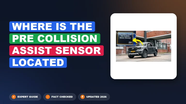 Where Is The Pre Collision Assist Sensor Located 2026