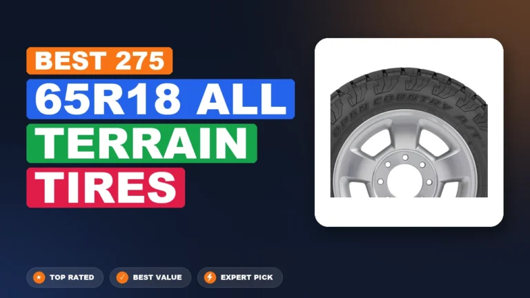 10 Best 65r18 All Terrain Tires 2026 – Expert Reviewed & Ranked