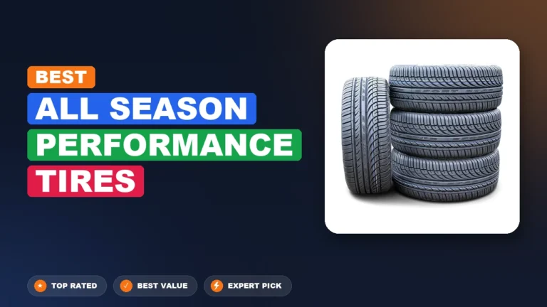 10 Best All Season Performance Tires 2026 – Tested, Rated & Ranked