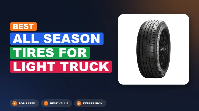6 Best All Season Tires for Light Truck 2026 – Top Rated & Reviewed