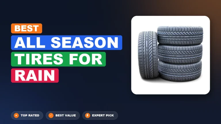 10 Best All Season Tires for Rain 2026 – Hands-On Picks & Buying Guide