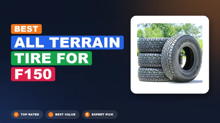 10 Best All Terrain Tire for F150 2026 – Tested, Rated & Ranked
