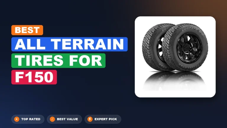 10 Best All Terrain Tires for F150 2026 – Expert Picks & Ranked