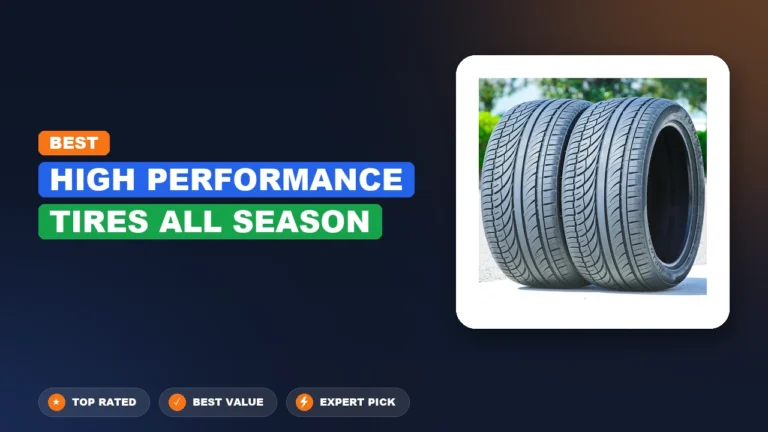 10 Best High Performance Tires All Season 2026 – Expert Reviewed & Ranked