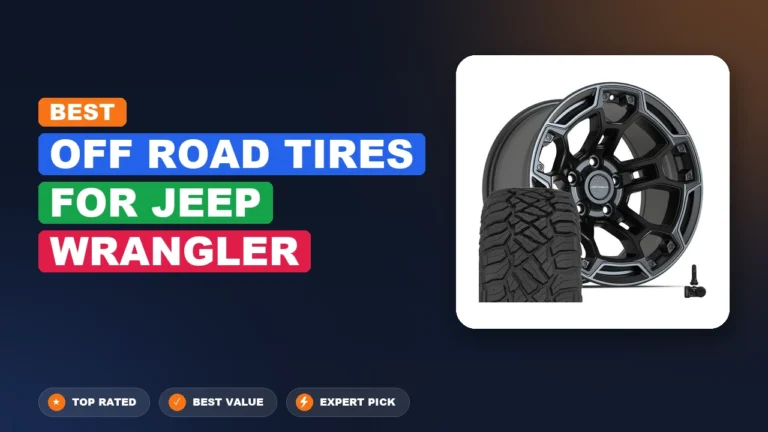 7 Best Off Road Tires for Jeep Wrangler 2026 – Top Rated & Reviewed