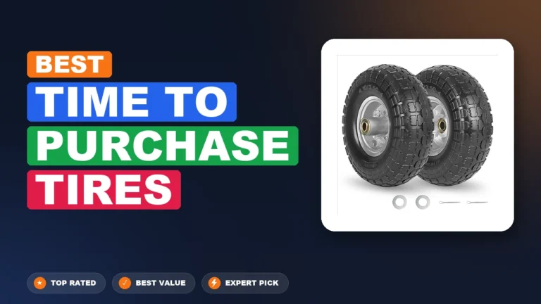 10 Best Time to Purchase Tires 2026 – Real Testing & Top Picks