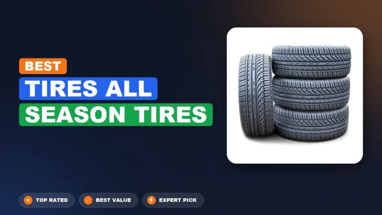 10 Best Tires All Season Tires 2026 – Ranked by Real Use