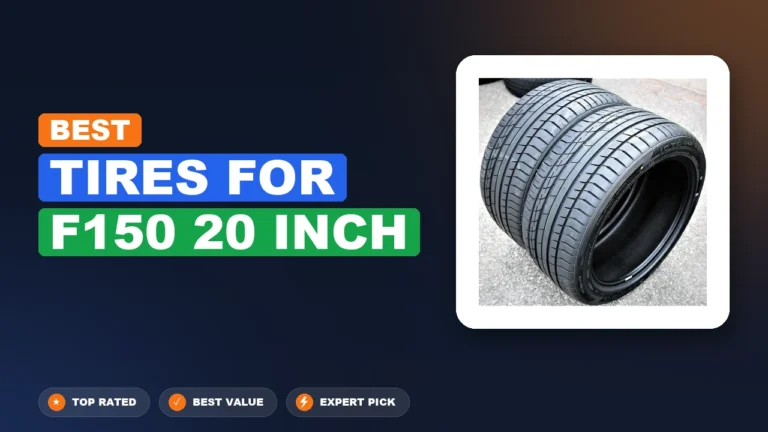 10 Best Tires for F150 20 Inch 2026 – Expert Reviewed & Ranked