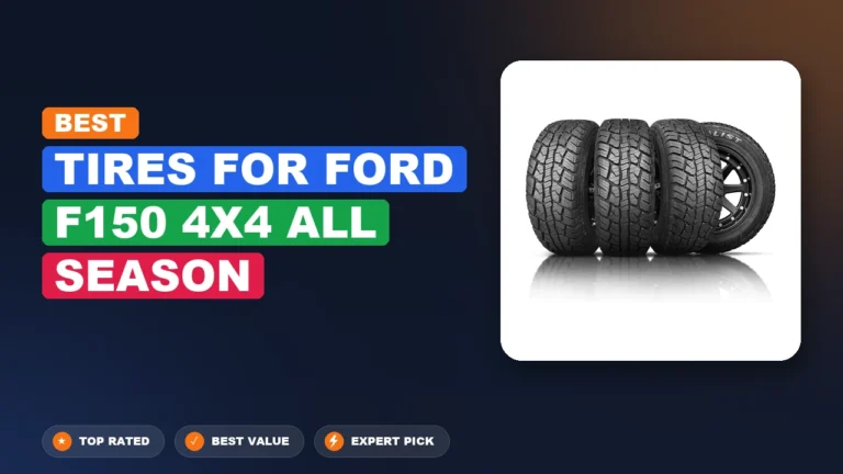 10 Best Tires for Ford F150 4×4 All Season 2026 – Expert Tested & Ranked