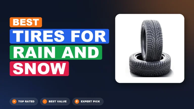 10 Best Tires for Rain and Snow 2026 – Expert Picks & Ranked